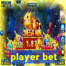 player bet